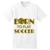 Beefy T® Born To Be Worn 100% Cotton T Shirt Thumbnail